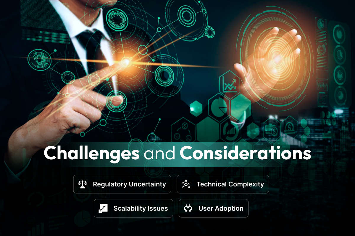 Challenges and Considerations