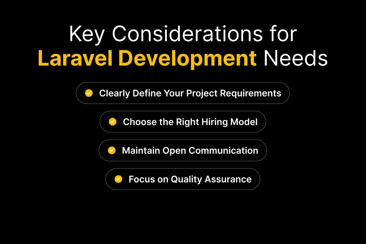 Key Considerations for Laravel Development Needs