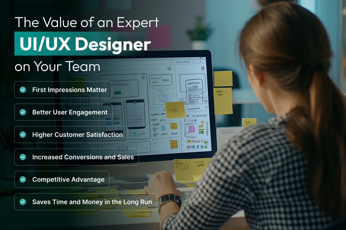 The Value of an Expert UI/UX Designer On Your Team